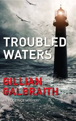 Troubled Waters : An Alice Rice Mystery
