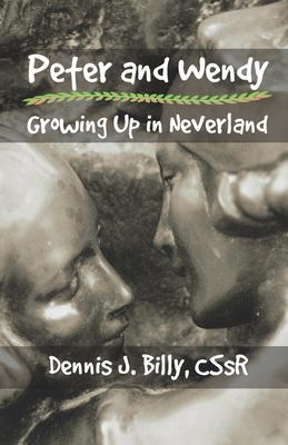 Peter and Wendy : Growing up in Neverland