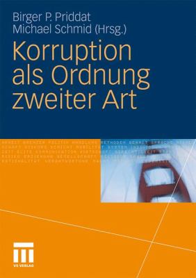 Korruption Als Ordnung Zweiter Art