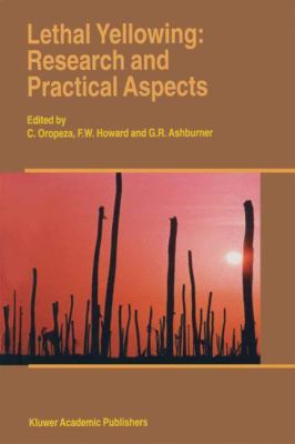 Lethal Yellowing : Research and Practical Aspects