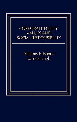 Corporate Policy, Values and Social Responsibility
