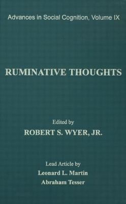 Ruminative Thoughts : Advances in Social Cognition, Volume IX