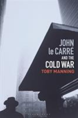 John le Carré and the Cold War