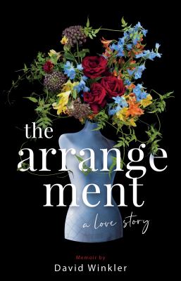 The Arrangement: a Love Story