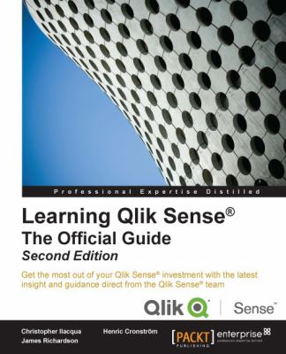 Learning Qlik SenseŽ: the Official Guide - Second Edition