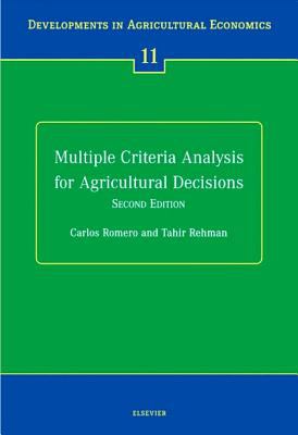 Multiple Criteria Analysis for Agricultural Decisions