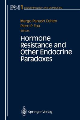 Hormone Resistance and Other Endocrine Paradoxes