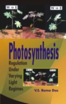 Photosynthesis : Regulation under Varying Light Regimes