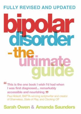 Bipolar Disorder : The Ultimate Guide