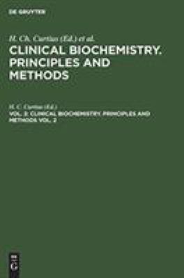 Clinical Biochemistry : Principles and Methods