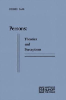 Persons : Theories and Perceptions