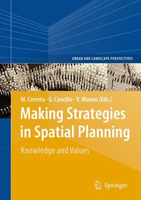 Making Strategies in Spatial Planning : Knowledge and Values
