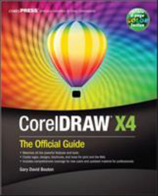 CorelDRAW X4: the Official Guide