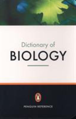 The Penguin Dictionary of Biology : Eleventh Edition