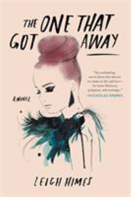 The One That Got Away : A Novel