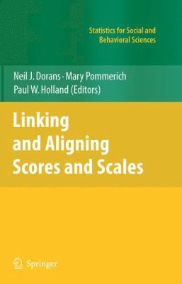 Linking and Aligning Scores and Scales