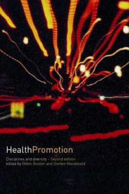 Health Promotion : Disciplines and Diversity