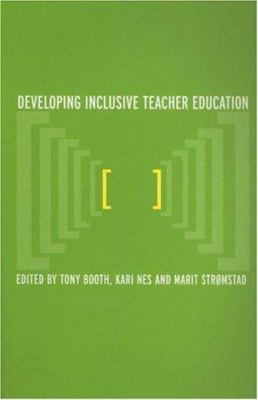 Developing Inclusive Teacher Education