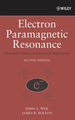 Electron Paramagnetic Resonance : Elementary Theory and Practical Applications