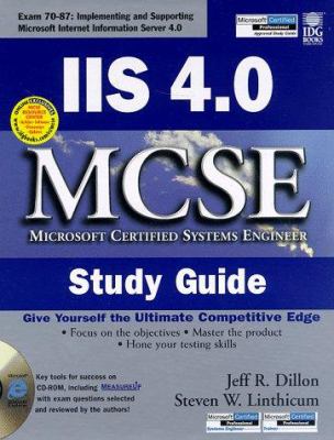 IIS 4.0 and Proxy Server 2.0 MCSE Study Guide
