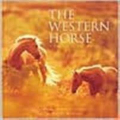The Western Horse : A Photographic Anthology