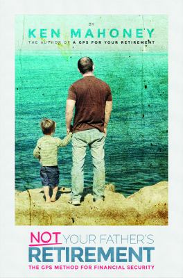 Not Your Father's Retirement