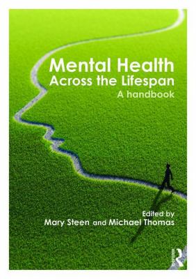 Mental Health Across the Lifespan : A Handbook