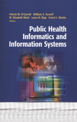 Public Health Informatics and Information Systems