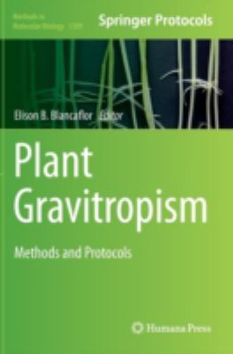 Plant Gravitropism : Methods and Protocols