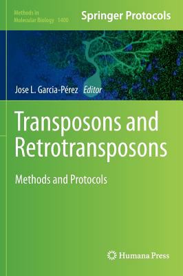 Transposons and Retrotransposons : Methods and Protocols