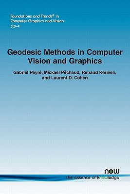 Geodesic Methods in Computer Vision and Graphics