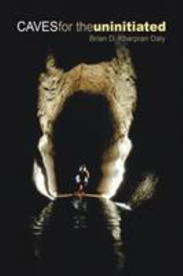 Caves for the Uninitiated