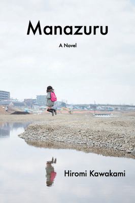 Manazuru : A Novel