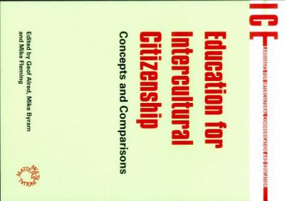 Education for Intercultural Citizenship : Concepts and Comparisons