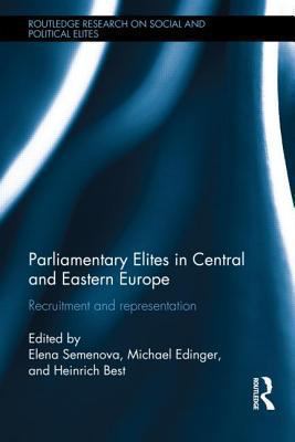 Parliamentary Elites in Central and Eastern Europe : Recruitment and Representation
