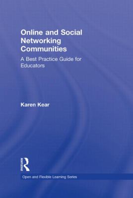 Online and Social Networking Communities : A Best Practice Guide for Educators