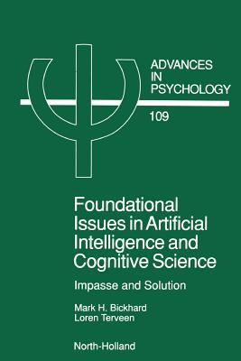 Foundational Issues in Artificial Intelligence and Cognitive Science : Impasse and Solution
