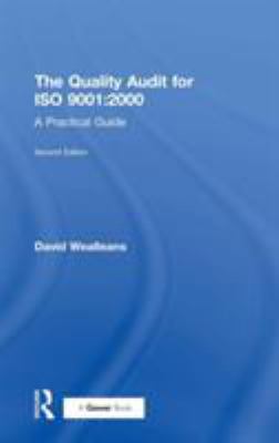 Quality Audit for ISO 9001:2000 : A Practical Guide