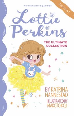 Lottie Perkins: the Ultimate Collection (Lottie Perkins, #1-4)