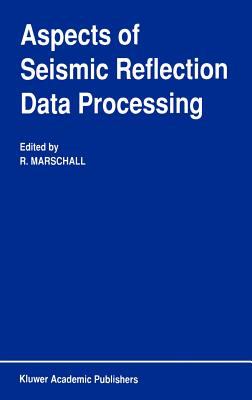Aspects of Seismic Reflection Data Processing