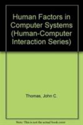 Human Factors in Computer Systems