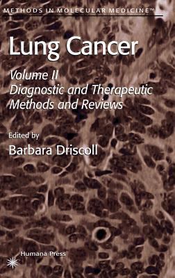 Lung Cancer Vol. 2 : Diagnostic and Therapeutic Methods and Reviews