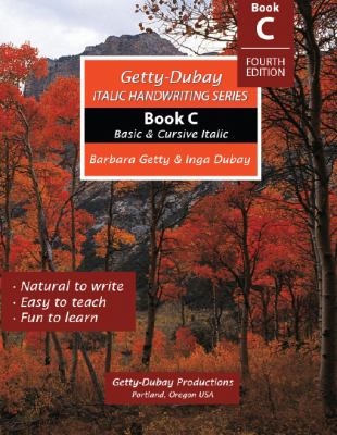 Getty-Dubay Italic Handwriting Series Book C : Basic & Cursive Italic
