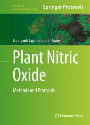 Plant Nitric Oxide : Methods and Protocols