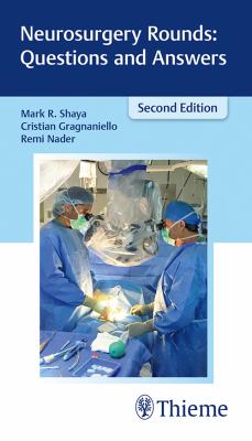 Neurosurgery Rounds : Questions and Answers