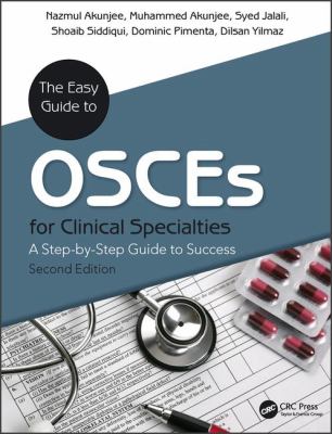 The Easy Guide to OSCEs for Specialties : A Step-By-Step Guide to Success, Second Edition