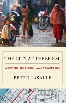 The City at Three P. M. : Writing, Reading, and Traveling