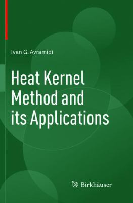 Heat Kernel Method and Its Applications