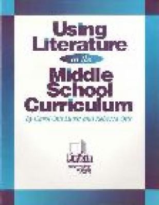 Using Literature in the Middle School Curriculum