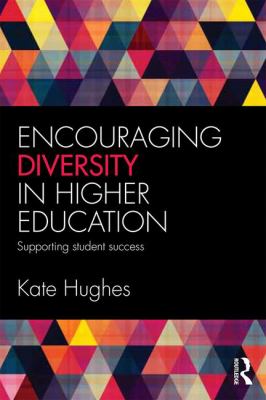 Encouraging Diversity in Higher Education : Supporting Student Success